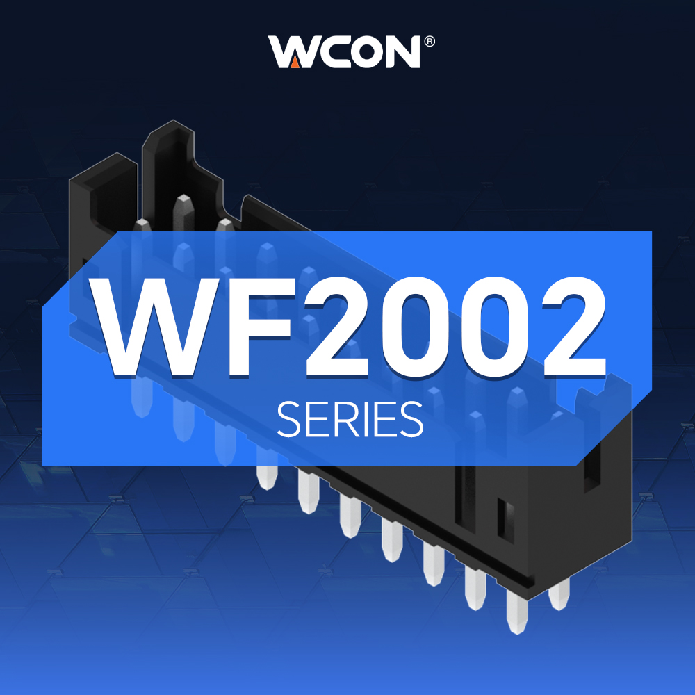WF2002系列線對板連接器：2.00mm間距，穩(wěn)固連接，精密可靠